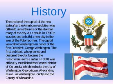 History The choice of the capital of the new state after the American revolut...