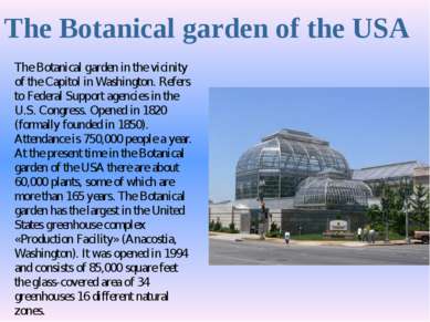 The Botanical garden of the USA The Botanical garden in the vicinity of the C...