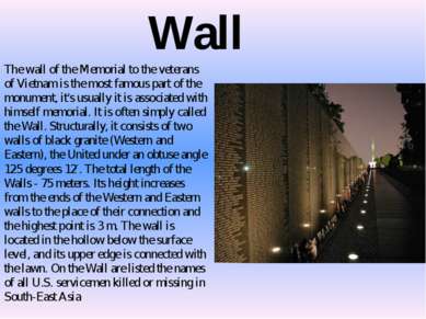 Wall The wall of the Memorial to the veterans of Vietnam is the most famous p...