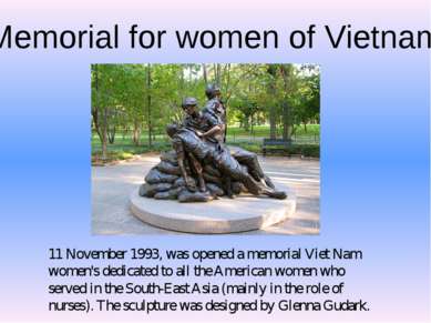 Memorial for women of Vietnam 11 November 1993, was opened a memorial Viet Na...