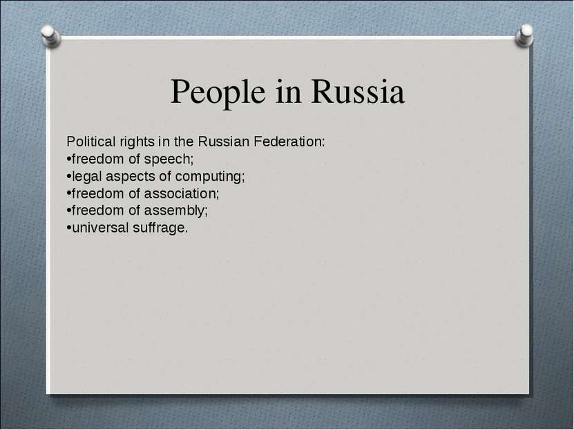 People in Russia Political rights in the Russian Federation: freedom of speec...