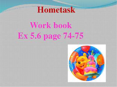 Hometask Work book Ex 5.6 page 74-75