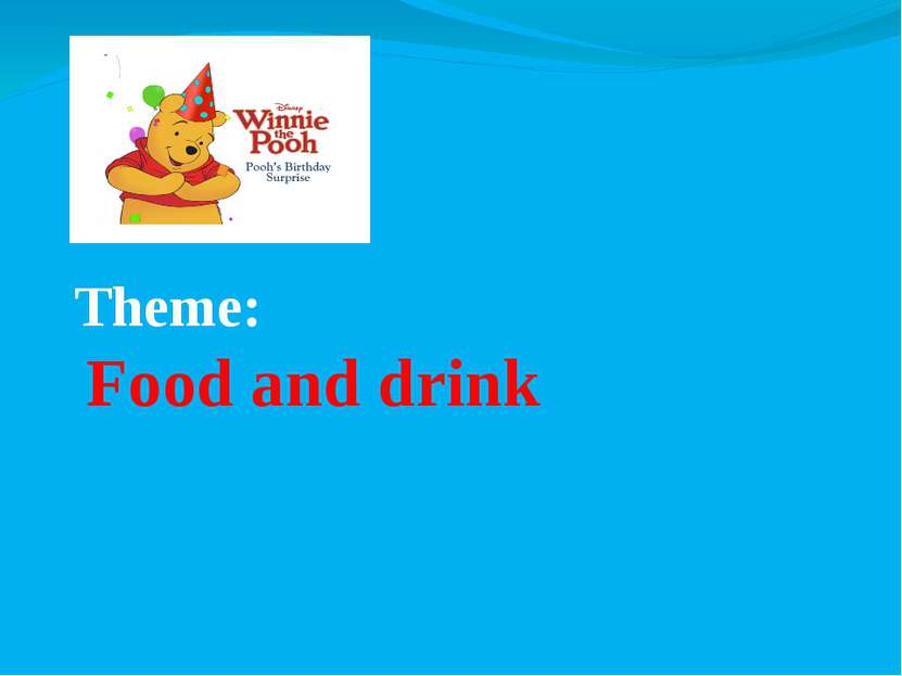 Theme: Food and drink