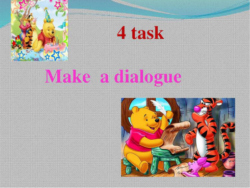 4 task Make a dialogue