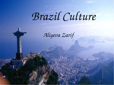 Brazil Culture Aliyeva Zarif