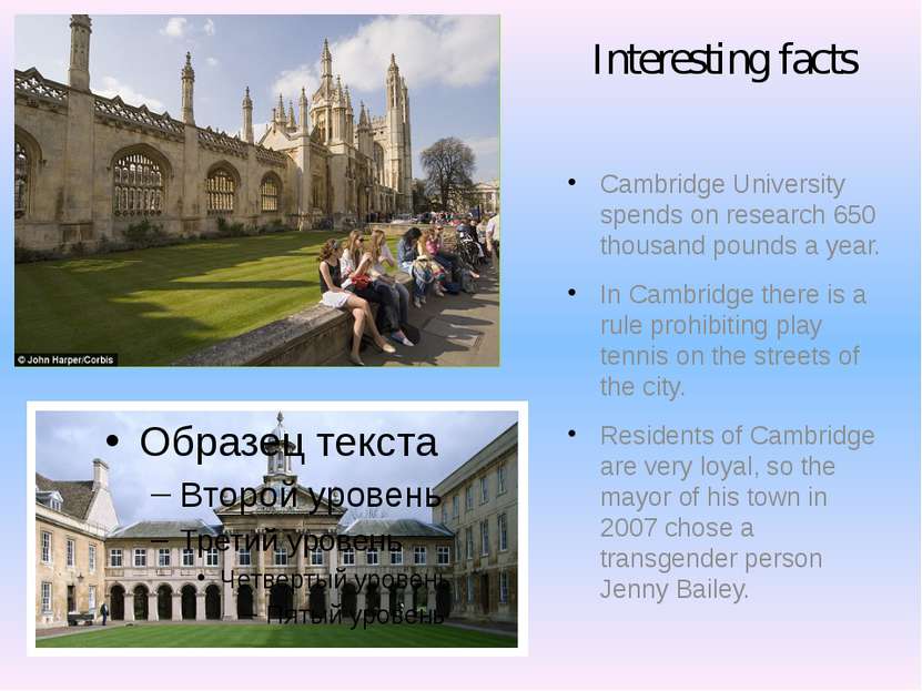 Interesting facts Cambridge University spends on research 650 thousand pounds...