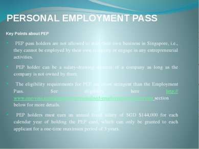 PERSONAL EMPLOYMENT PASS Key Points about PEP PEP pass holders are not allowe...