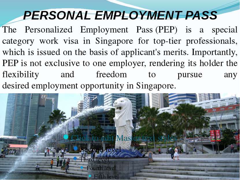 PERSONAL EMPLOYMENT PASS The Personalized Employment Pass (PEP) is a special ...