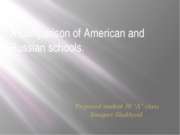 A comparison of American and Russian schools.