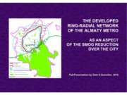 THE DEVELOPED RING-RADIAL NETWORK OF THE ALMATY METRO AS AN ASPECT OF THE SMO...