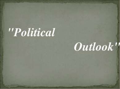 "Political Outlook"