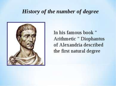 History of the number of degree In his famous book " Arithmetic " Diophantus ...