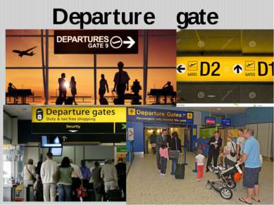 Departure gate