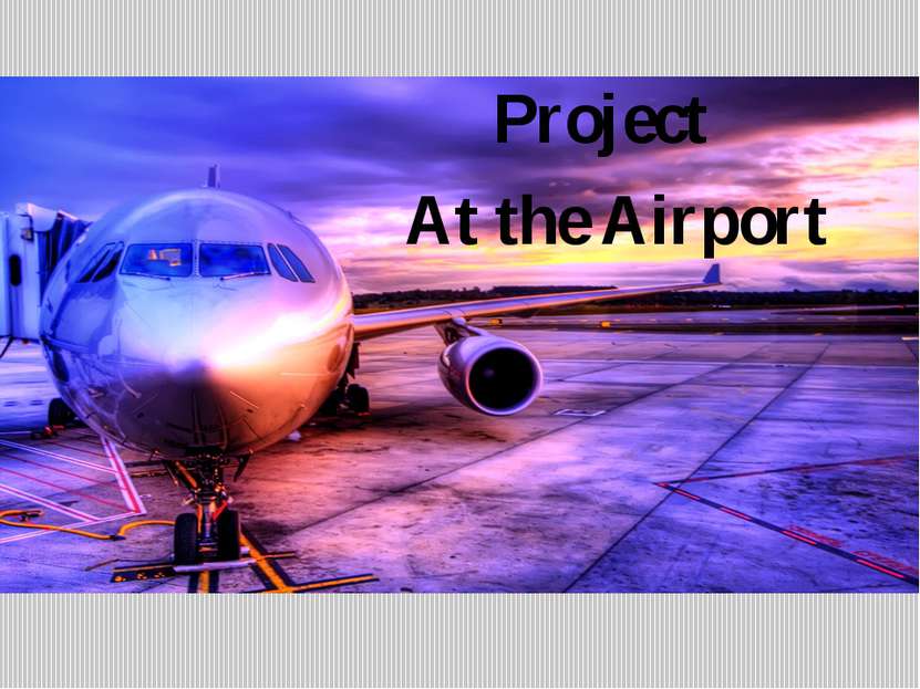 Project At the Airport