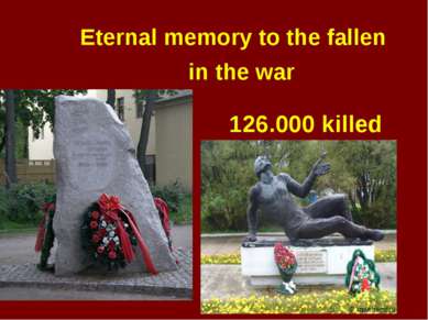 126.000 killed Eternal memory to the fallen in the war
