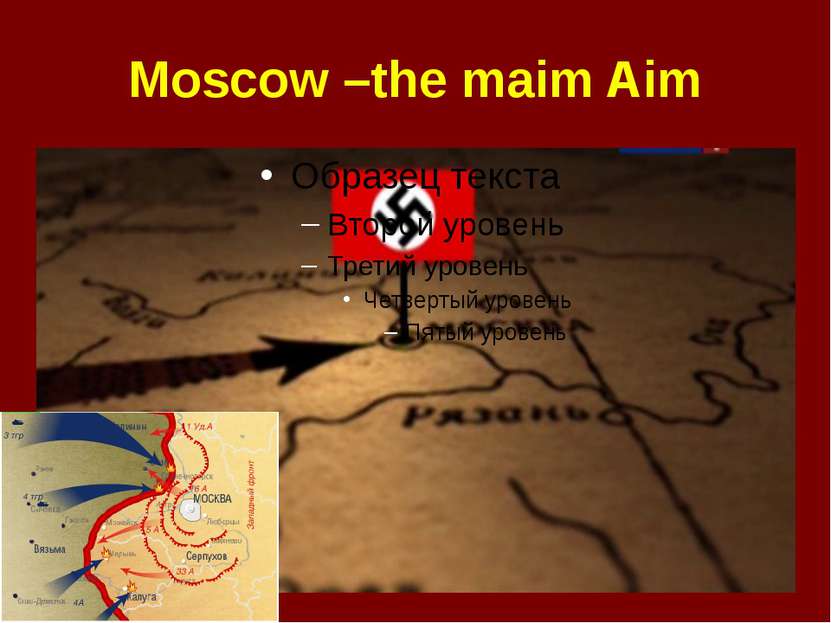 Moscow –the maim Aim