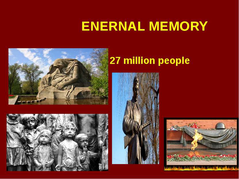 ENERNAL MEMORY 27 million people