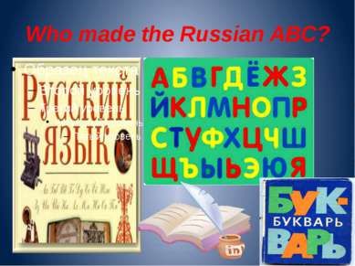 Who made the Russian ABC?