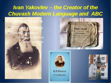 Ivan Yakovlev – the Creator of the Chuvash Modern Language and ABC
