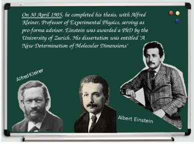 On 30 April 1905, he completed his thesis, with Alfred Kleiner, Professor of ...