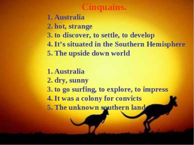Cinquains. Australia hot, strange to discover, to settle, to develop It’s sit...