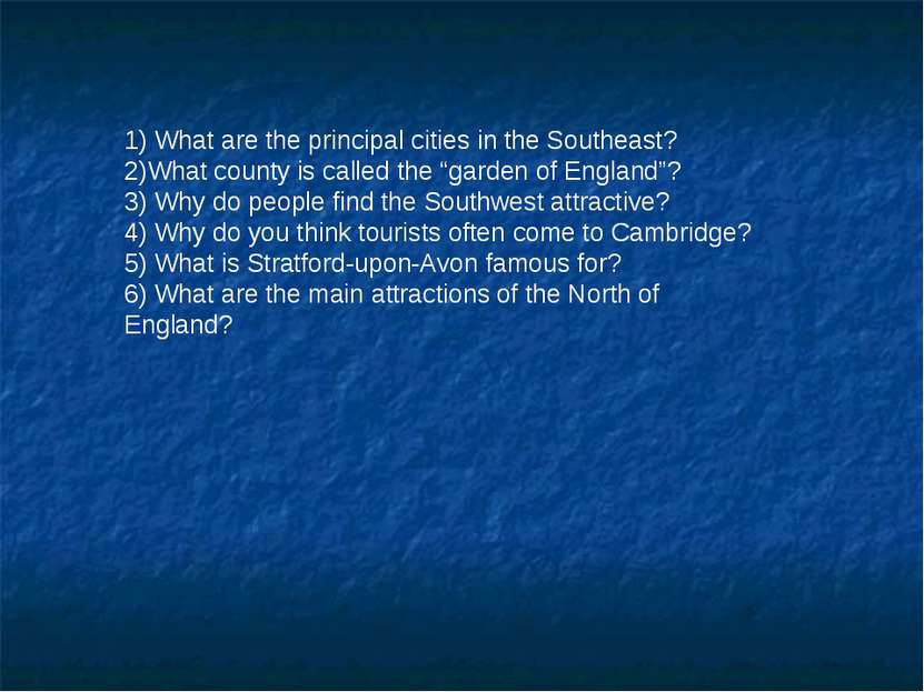 1) What are the principal cities in the Southeast? 2)What county is called th...