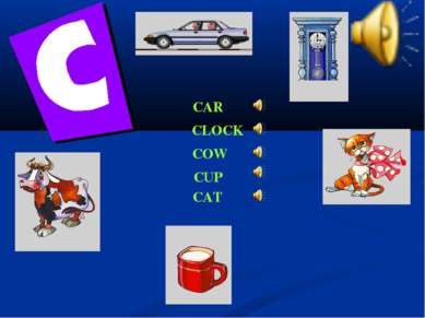 CAR CLOCK COW CUP CAT