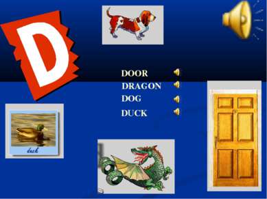 DOG DRAGON DUCK DOOR