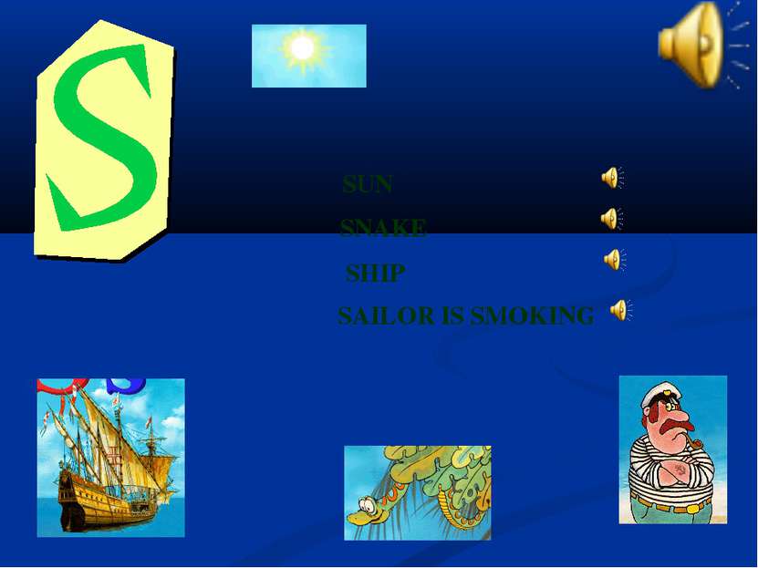 SHIP SNAKE SUN SAILOR IS SMOKING