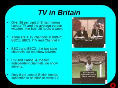 TV in Britain Over 99 per cent of British homes have a TV and the average per...