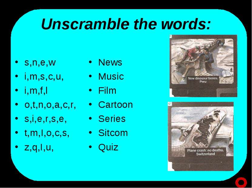 Unscramble the words: s,n,e,w i,m,s,c,u, i,m,f,l o,t,n,o,a,c,r, s,i,e,r,s,e, ...