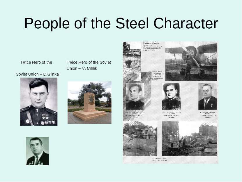 People of the Steel Character Twice Hero of the Twice Hero of the Soviet Unio...