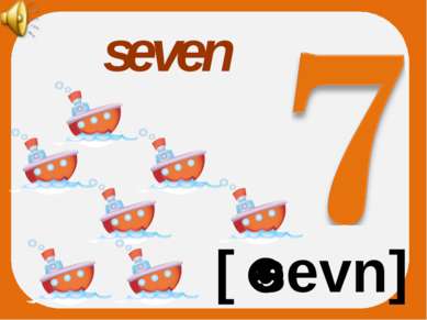 seven [ˈsevn]