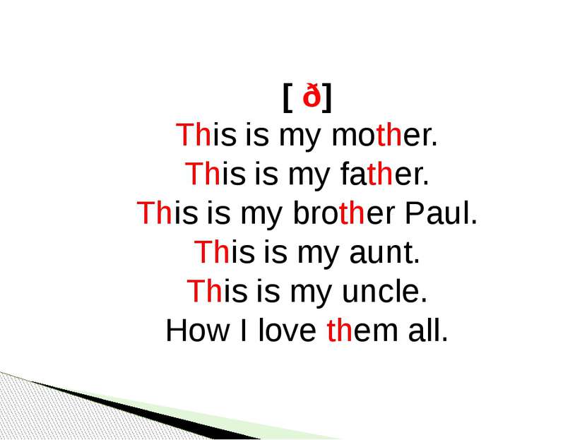 [ ð] This is my mother. This is my father. This is my brother Paul. This is m...