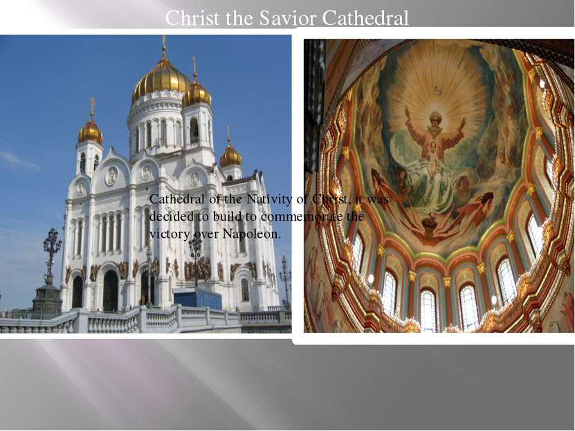 Christ the Savior Cathedral Cathedral of the Nativity of Christ, it was decid...