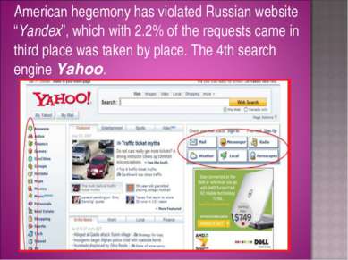 American hegemony has violated Russian website “Yandex”, which with 2.2% of t...
