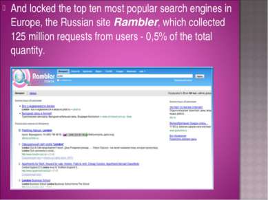 And locked the top ten most popular search engines in Europe, the Russian sit...