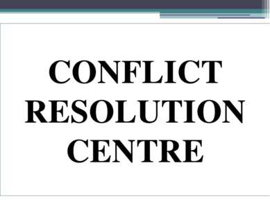 CONFLICT RESOLUTION CENTRE