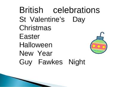 British celebrations St Valentine’s Day Christmas Easter Halloween New Year G...