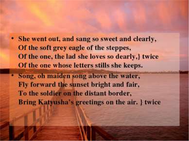 She went out, and sang so sweet and clearly, Of the soft grey eagle of the st...