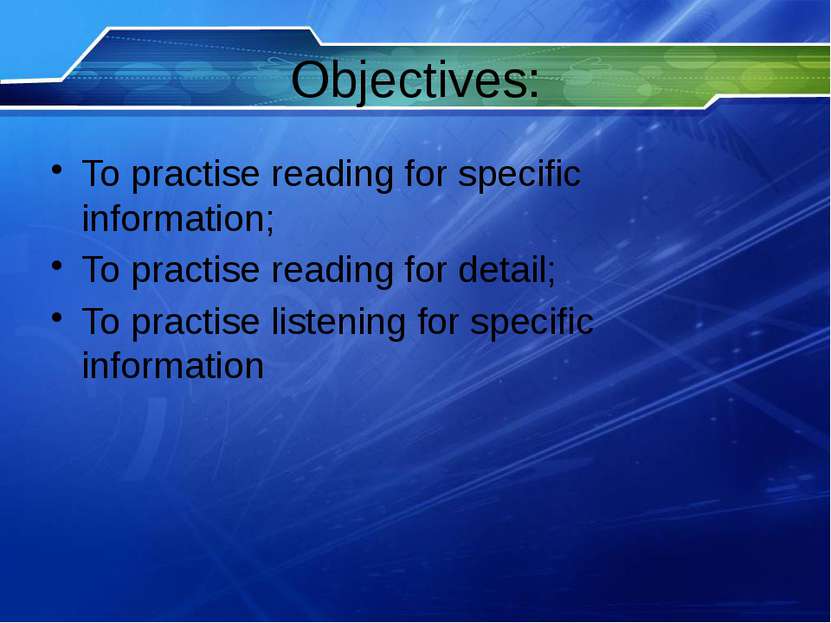Objectives: To practise reading for specific information; To practise reading...