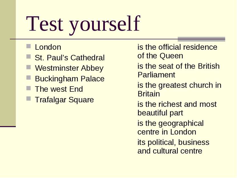 Test yourself London St. Paul’s Cathedral Westminster Abbey Buckingham Palace...