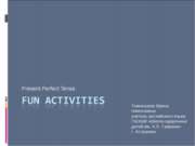 Fun Activities (Развлечения)