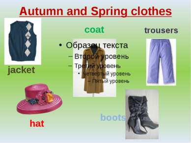 Autumn and Spring clothes jacket hat boots coat trousers