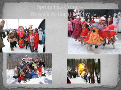 Spring Has Come – Russian National holiday