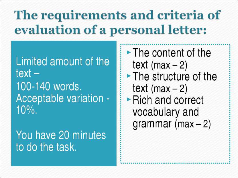 Limited amount of the text – 100-140 words. Acceptable variation - 10%. You h...