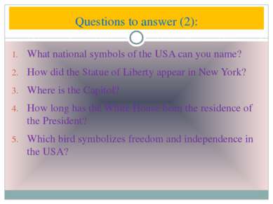 What national symbols of the USA can you name? How did the Statue of Liberty ...