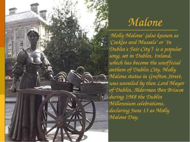 Molly Malone Molly Malone" (also known as "Cockles and Mussels" or "In Dublin...
