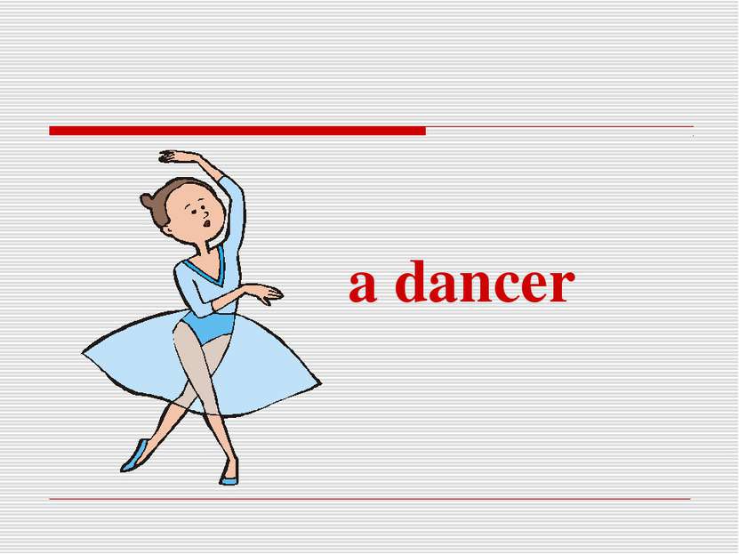 a dancer