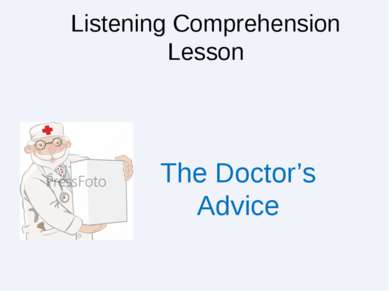 Listening Comprehension Lesson The Doctor’s Advice